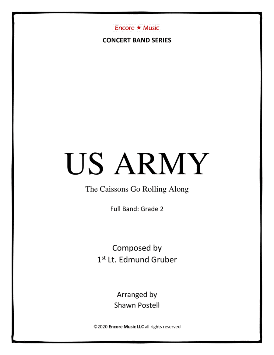 U.S. ARMY (The Caissons Go Rolling Along) for Concert Band (arr. Shawn Postell)