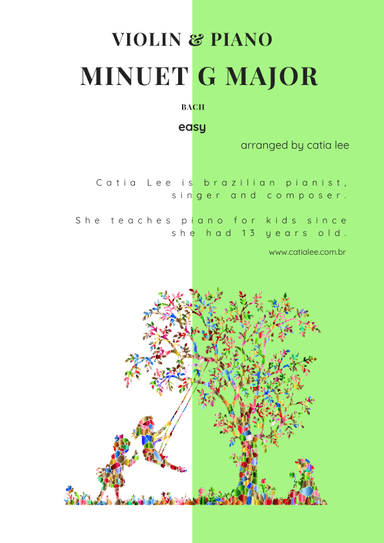 Minuet in G major - Bach Duet for Violin and Piano (arr. Catia Lee)