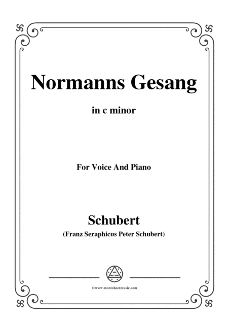 Schubert-Normanns Gesang,in c minor,Op.52,No.5,for Voice and Piano (arr. MSM)