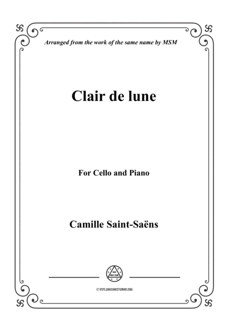 Saint-Saëns-Clair de lune,for Cello and Piano (arr. MSM)