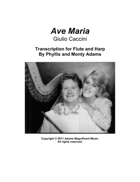 Ave Maria by Caccini for Flute & Harp (or piano) (arr. Monty & Phyllis Adams)