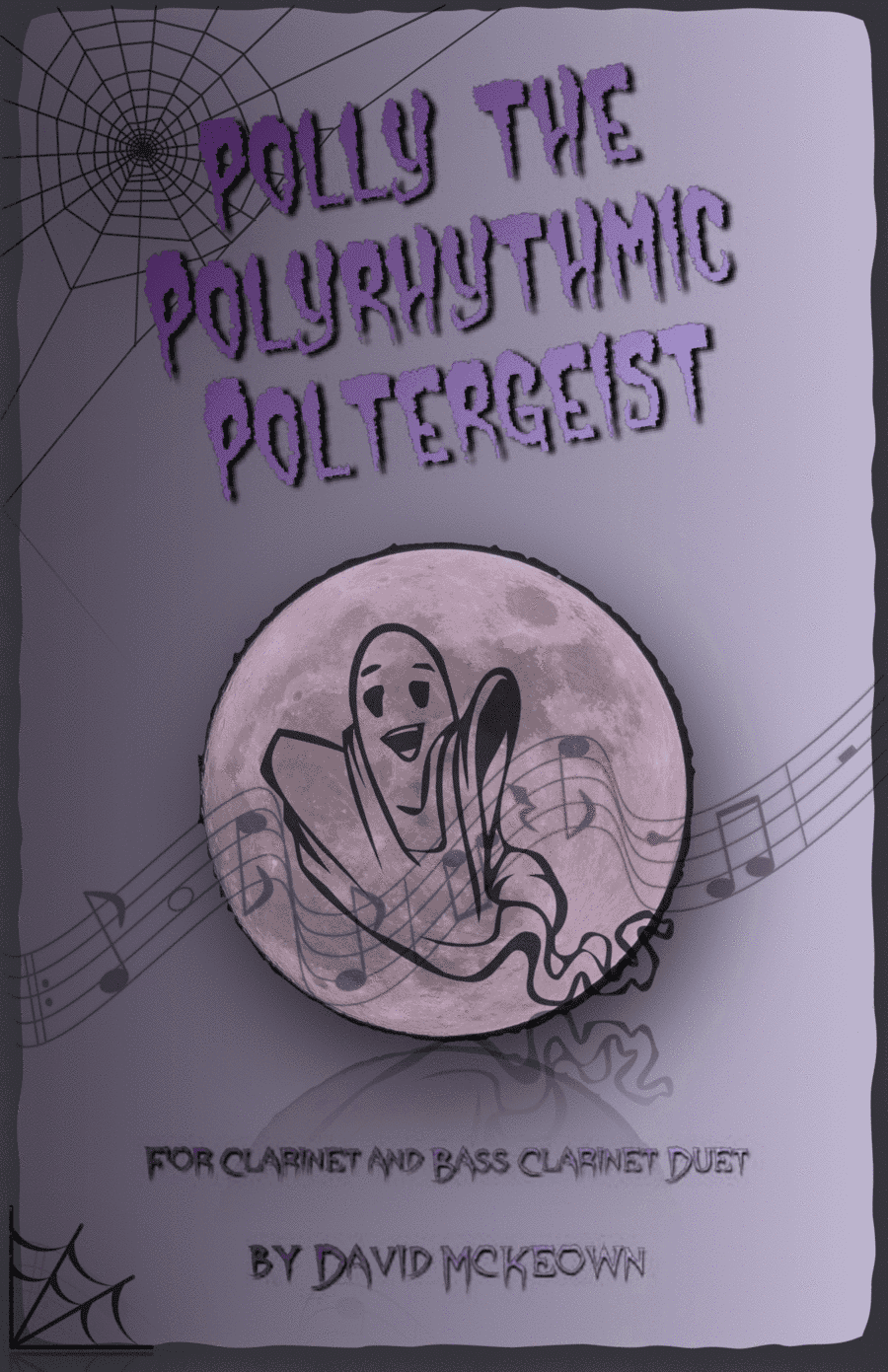 Polly the Polyrhythmic Poltergeist, Halloween Duet for Clarinet and Bass Clarinet