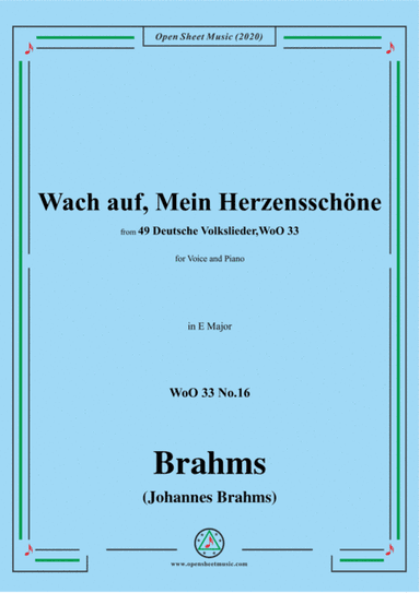 Brahms-Wach auf,Mein Herzensschöne,WoO 33 No.16,in E Major,for Voice&Piano (arr. MSM)