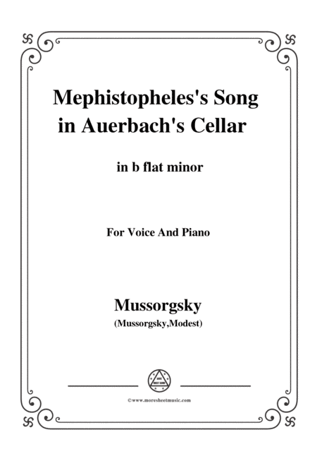 Mussorgsky-Mephistopheles’s Song in Auerbach’s Cellar in b flat minor, for Voice and Piano (arr. MSM)