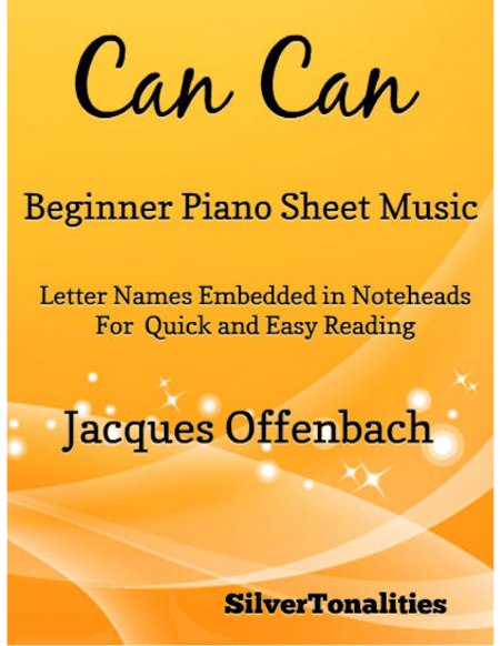 Can Can Beginner Piano Sheet Music (arr. SilverTonalities)