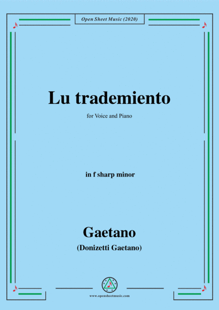 Donizetti-Lu trademiento,in f sharp minor,for Voice and Piano (arr. MSM)