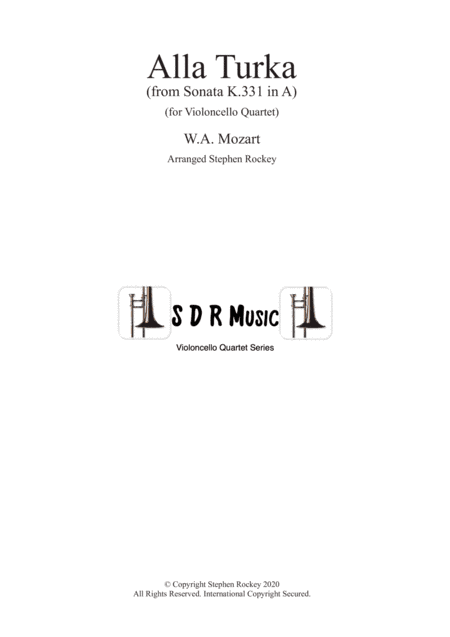 Alla Turka (Turkish March) for Violoncello Quartet (arr. Stephen Rockey)
