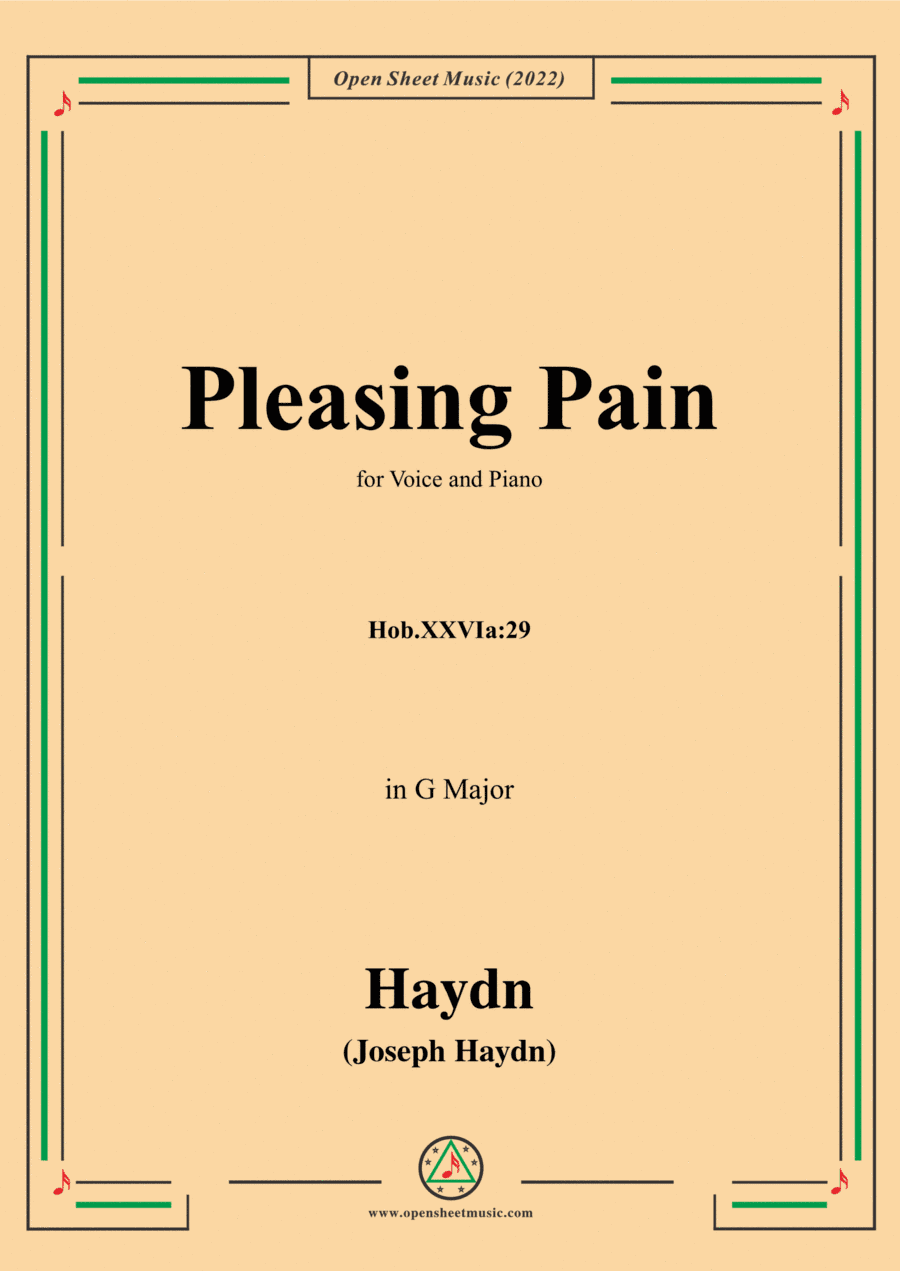 Haydn-Pleasing Pain,Hob.XXVIa:29,in G Major,for Voice and Piano (arr. Open Cloud)