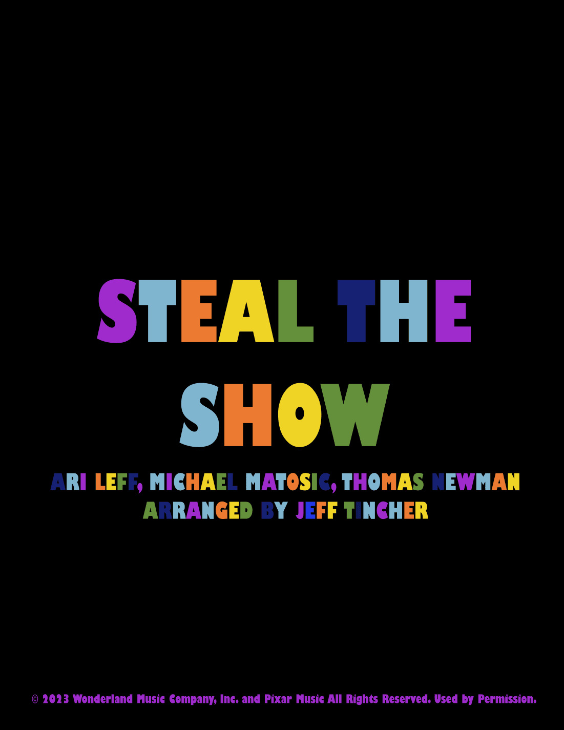 Steal The Show (arr. Jeff Tincher)
