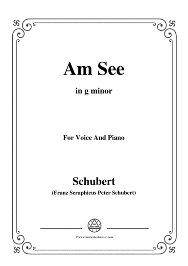 Schubert-Am See,in g minor,for Voice&Piano (arr. MSM)