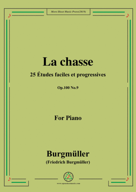 Burgmüller-25 Études faciles et progressives, Op.100 No.9,La chasse (arr. MSM)