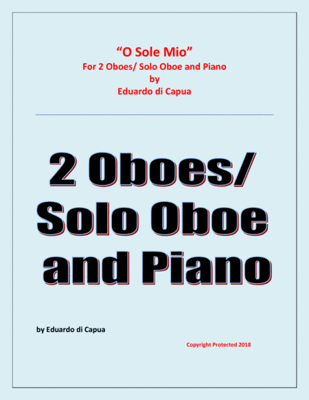 O Sole Mio - 2 Oboes and Piano (arr. Raymond Fenech)