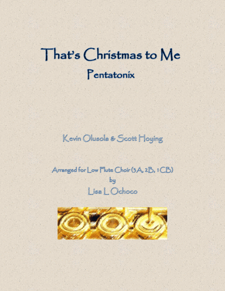 That's Christmas to Me (arr. Lisa L Ochoco)