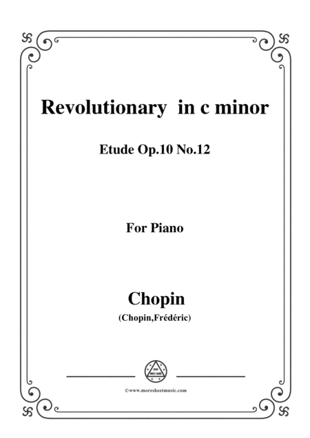 Chopin-Etude Op.10 No.12 in c minor,Revolutionary,for piano (arr. MSM)