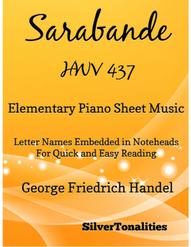 Sarabande HWV 437 Elementary Piano Sheet Music (arr. SilverTonalities)