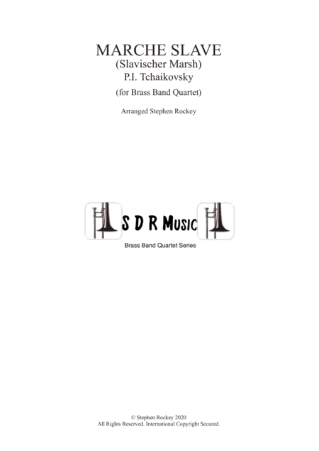 Marche Slave for Brass Band Quartet (arr. Stephen Rockey)