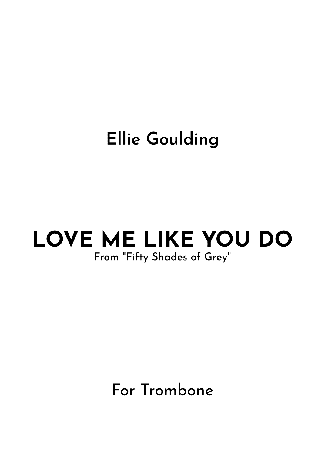 Love Me Like You Do (arr. Jireh J.)