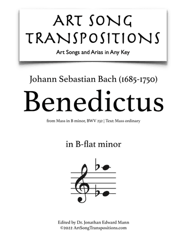 BACH: Benedictus, BWV 232 (transposed to B-flat minor) (arr. ArtSongTranspositions.com)