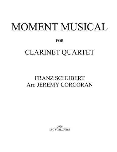 Moment Musical for Clarinet Quartet (arr. Jeremy Corcoran)