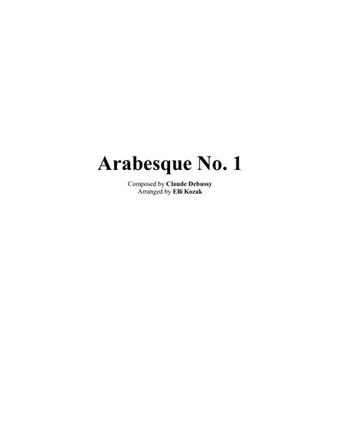 Arabesque No. 1 (arr. Elli Kozak)