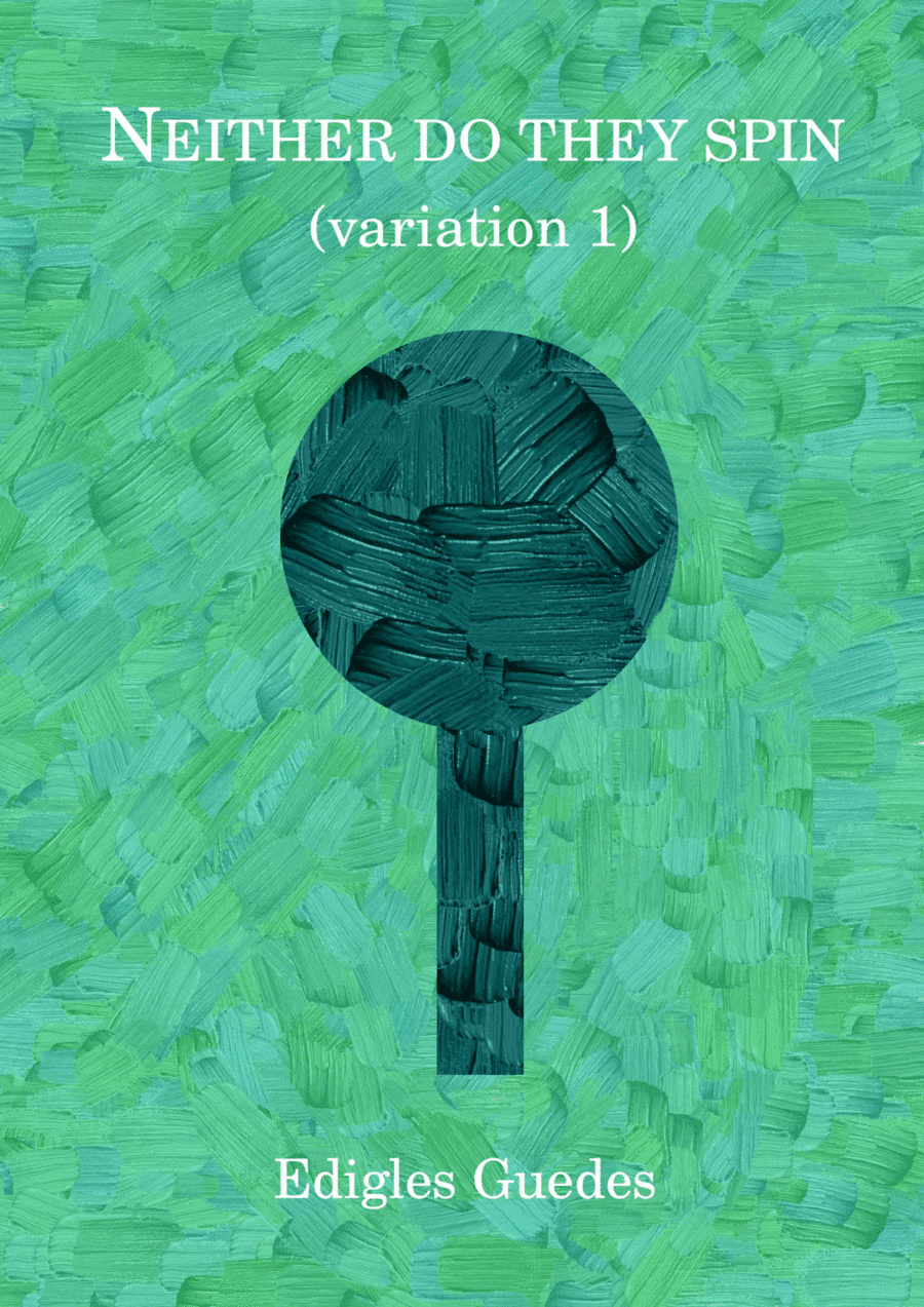 Neither do they spin (variation 1)