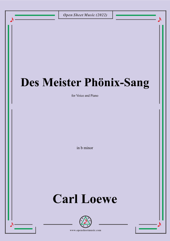 Loewe-Des Meister Phonix-Sang,in b minor,for Voice and Piano (arr. OSM Press)