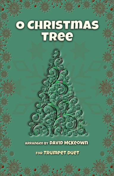 O Christmas Tree, (O Tannenbaum), Jazz style, for Trumpet Duet (arr. David McKeown)