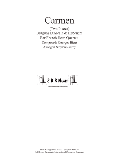 Carmen Two Pieces for French Horn Quartet (arr. Stephen Rockey)