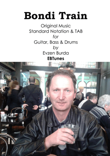 Bondi Train - Sheet Music + Guitar TAB, Bass & Drums