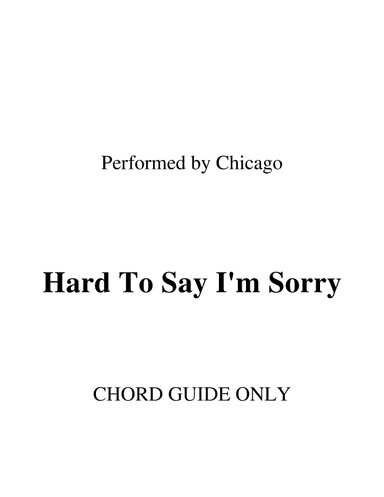 Hard To Say I'm Sorry (arr. RWM)