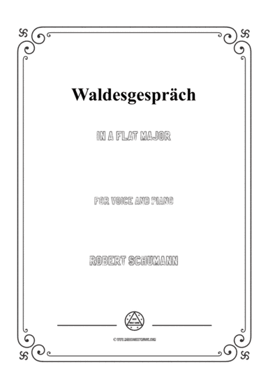Schumann-Waldesgespräch in A flat Major,for Voice and Piano (arr. MSM)