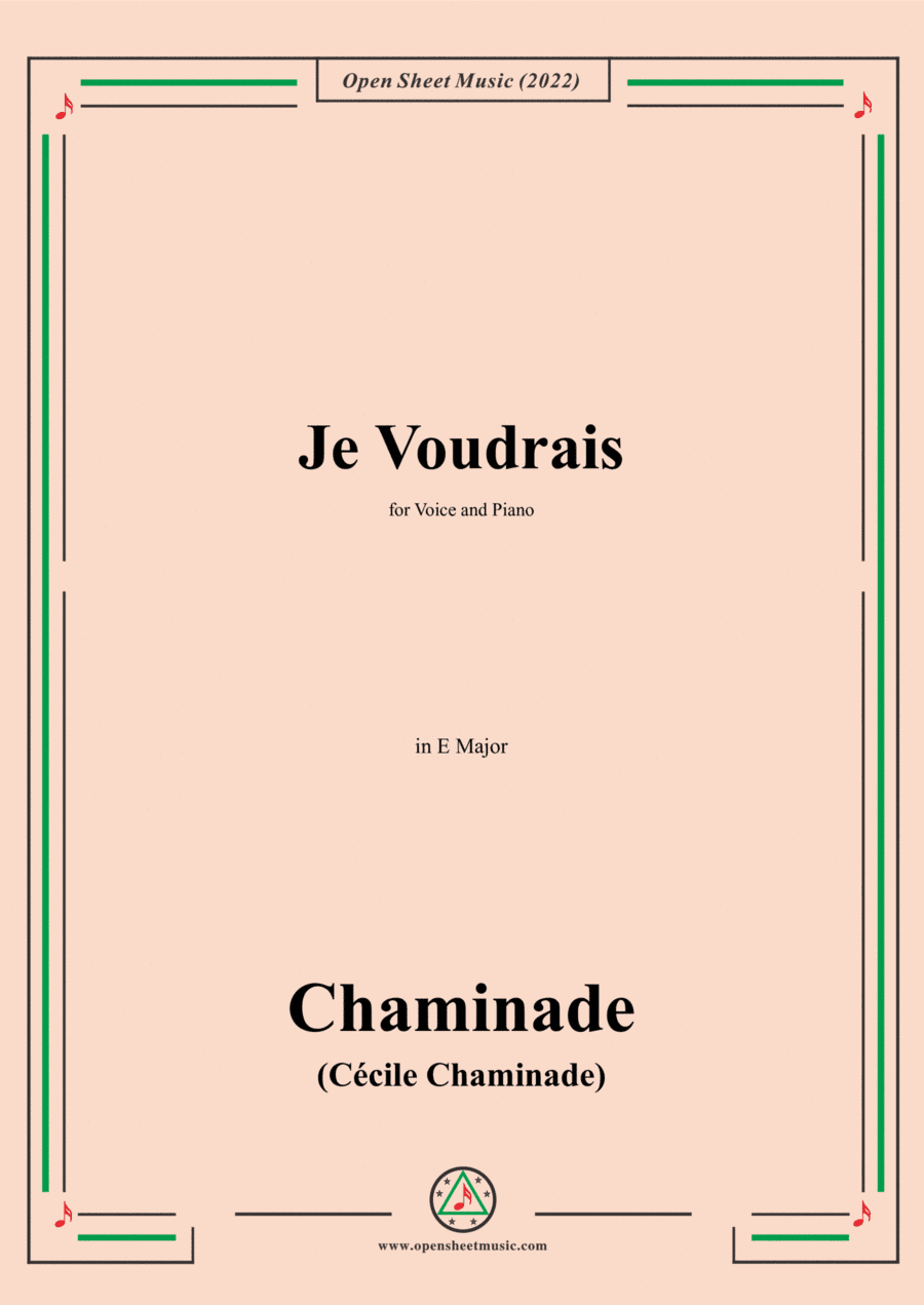 Chaminade-Je voudrais,in E Major,for Voice and Piano (arr. Open Cloud)