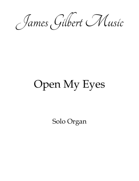 Open My Eyes (arr. James Gilbert)
