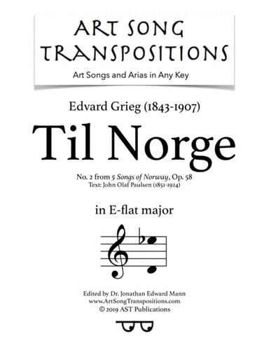 GRIEG: Til Norge, Op. 58 no. 2 (transposed to E-flat major) (arr. ArtSongTranspositions.com)