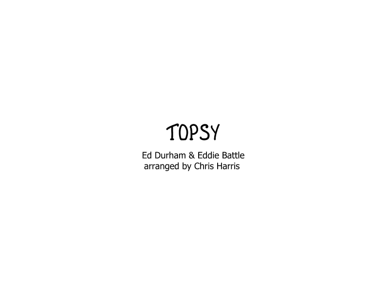 Topsy (arr. Chris Harris)