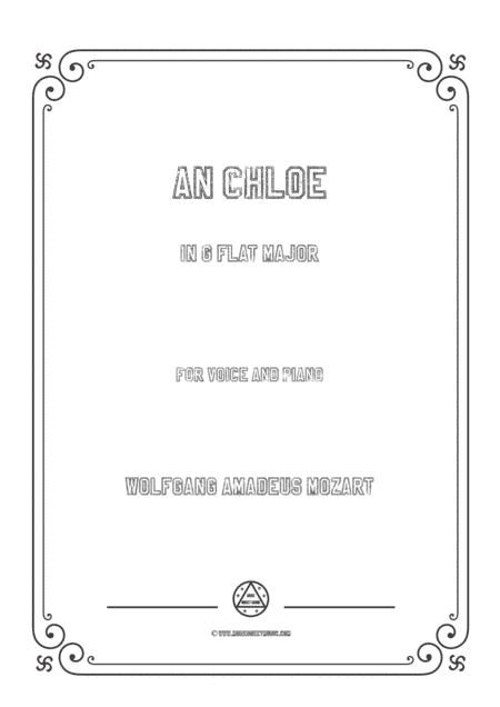 Mozart-An Chloe in G flat Major,for Voice and Piano (arr. MSM)