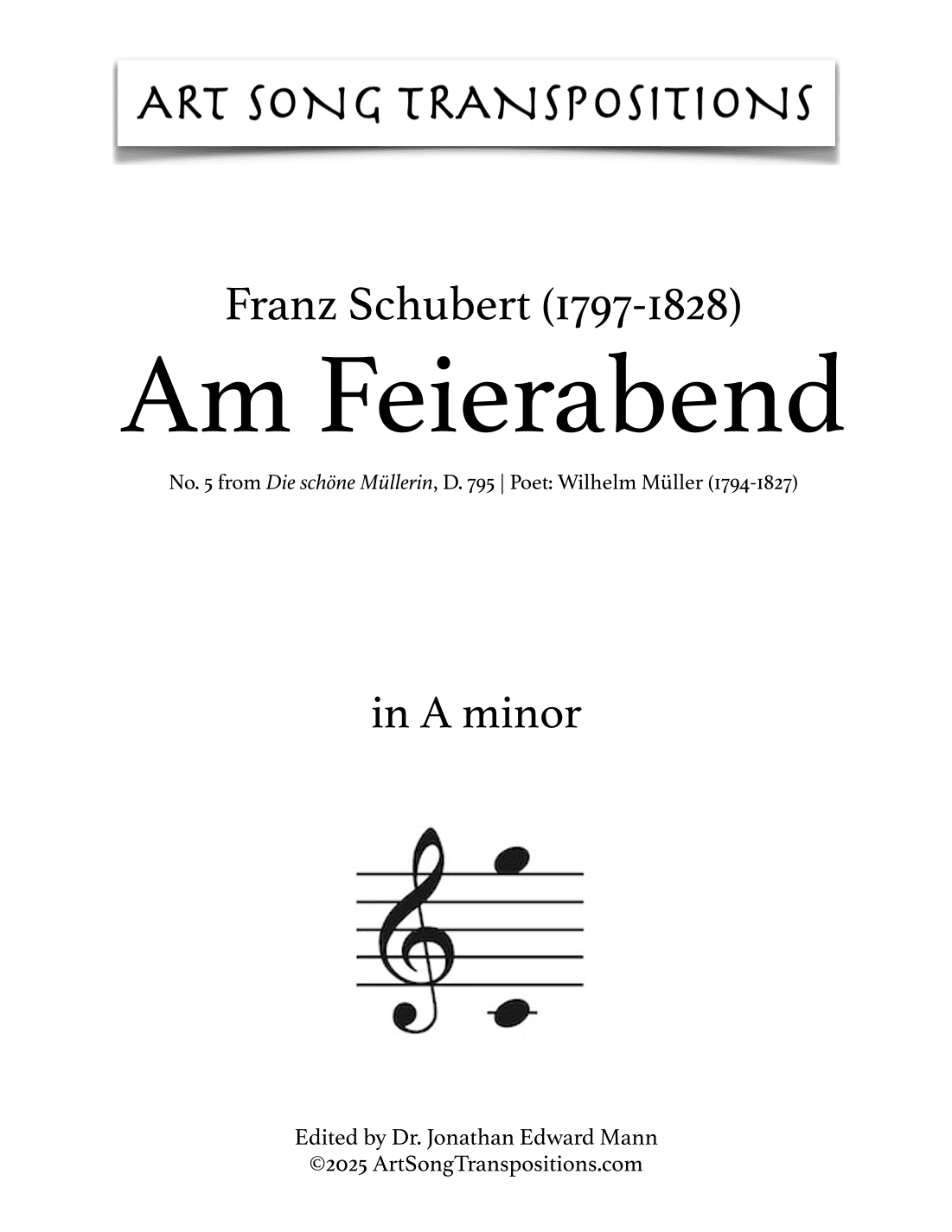 SCHUBERT: Am Feierabend, D. 795 no. 5 (transposed to A minor) (arr. ArtSongTranspositions.com)