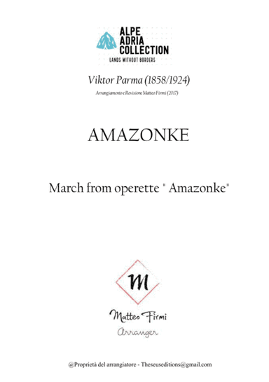 Amazonke - March from operette " Amazonke" (arr. Matteo Firmi)
