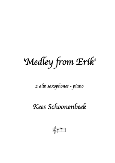 Medley from 'Erik'