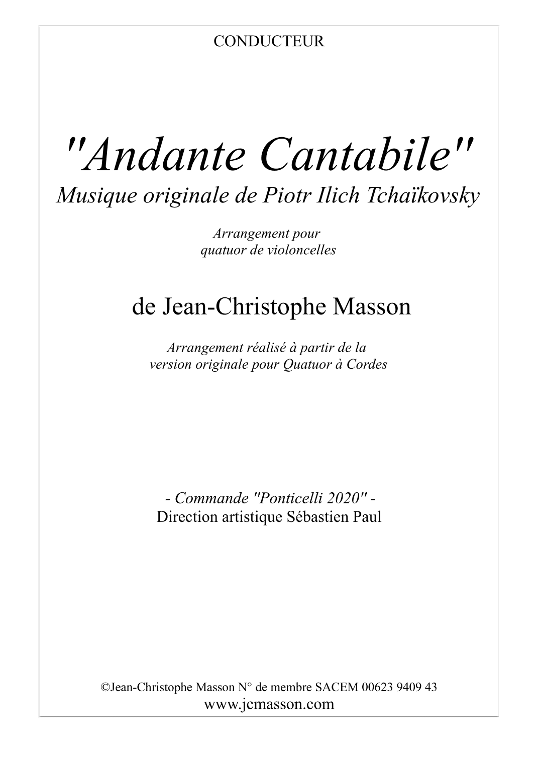 Andante Cantabile Tchaikovsky for cello quartet --- Score and parts --- JCM2020 (arr. Jean-Christophe Masson www.jcmasson.com)