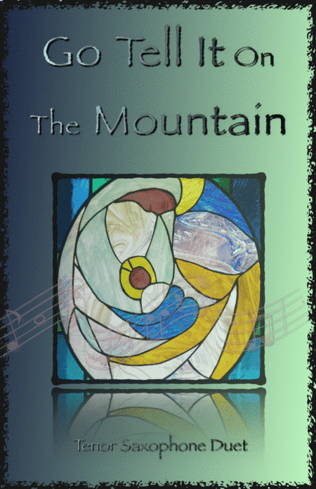 Go Tell It On The Mountain, Gospel Song for Tenor Saxophone Duet (arr. David McKeown)