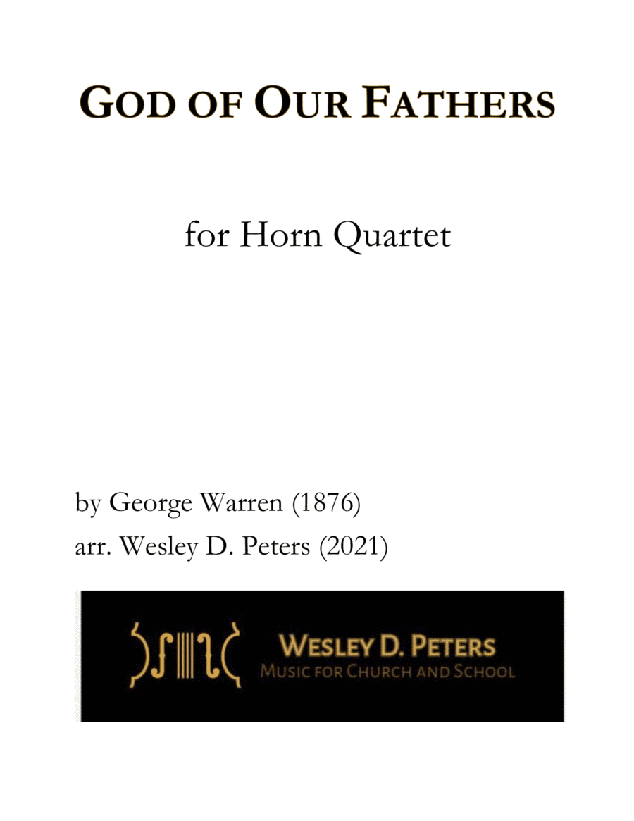 God of Our Fathers (Horn Quartet) (arr. Wesley D. Peters)