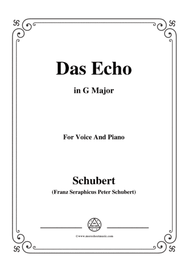Schubert-Das Echo,Op.136,in G Major,for Voice&Piano (arr. MSM)
