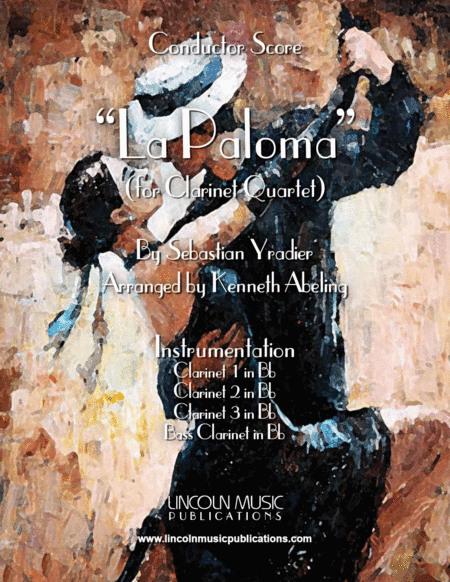 La Paloma (for Clarinet Quartet) (arr. Kenneth Abeling)