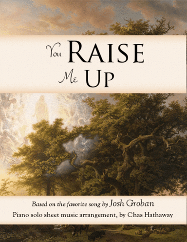 You Raise Me Up (arr. Chas Hathaway)