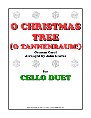 O Christmas Tree (O Tannenbaum!) - Cello Duet (arr. John Groves)