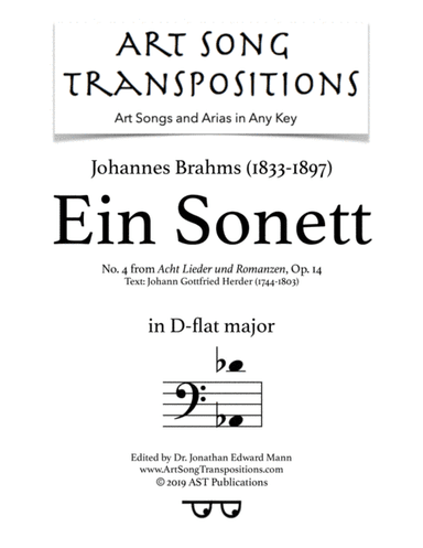 BRAHMS: Ein Sonett, Op. 14 no. 4 (transposed to D-flat major, bass clef) (arr. ArtSongTranspositions.com)