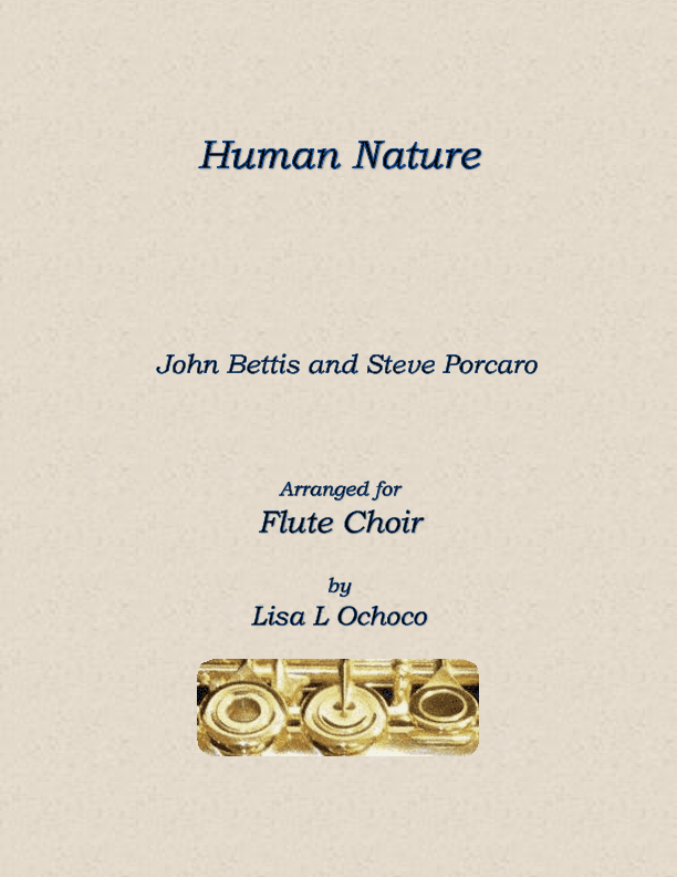 Human Nature (arr. Lisa L Ochoco)