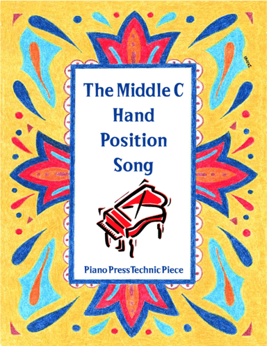 The Middle C Hand Position Song
