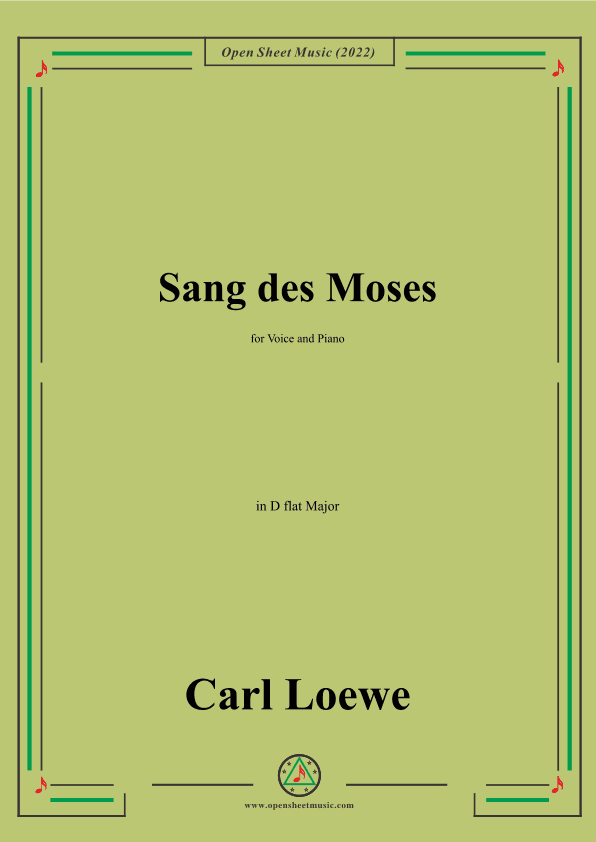 Loewe-Sang des Moses,in D flat Major,for Voice and Piano (arr. OSM Press)